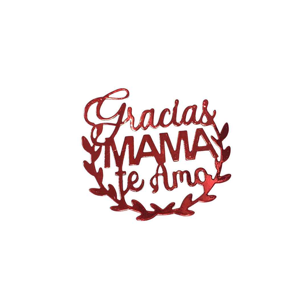 Aplique Gracias Mamá Te Amo x6und